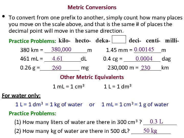 Metric Conversions • To convert from one prefix to another, simply count how many