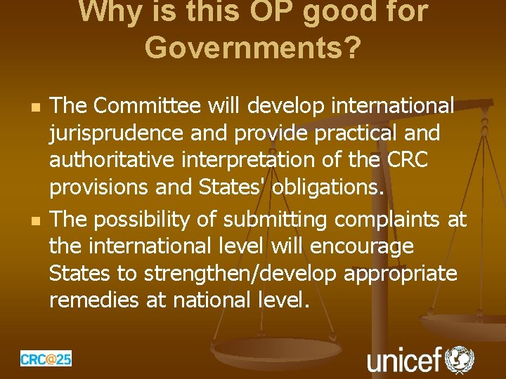 Why is this OP good for Governments? n n The Committee will develop international Why is this OP good for Governments? n n The Committee will develop international
