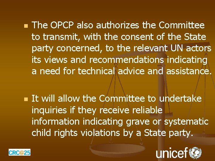 n n The OPCP also authorizes the Committee to transmit, with the consent of n n The OPCP also authorizes the Committee to transmit, with the consent of