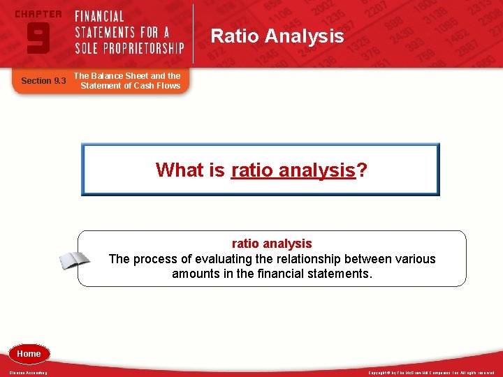Ratio Analysis Section 9. 3 The Balance Sheet and the Statement of Cash Flows