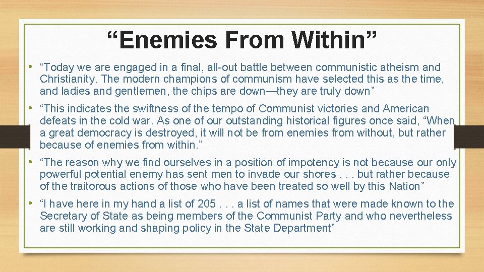 “Enemies From Within” • “Today we are engaged in a final, all-out battle between