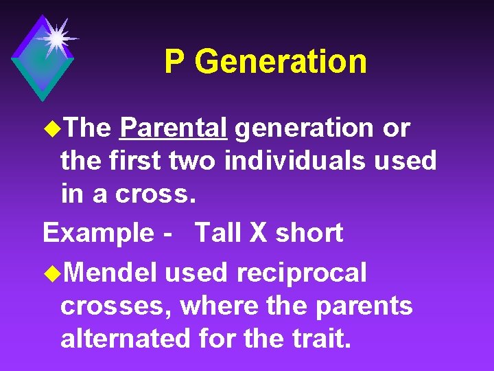 P Generation u. The Parental generation or the first two individuals used in a