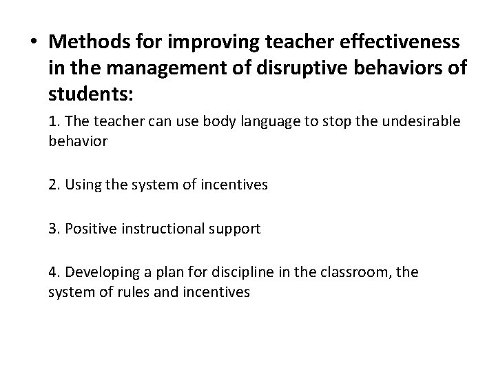  • Methods for improving teacher effectiveness in the management of disruptive behaviors of
