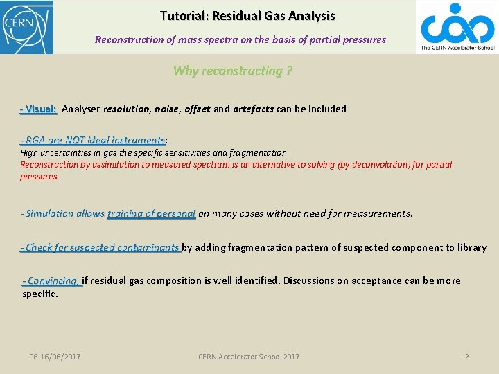 Tutorial: Residual Gas Analysis Reconstruction of mass spectra on the basis of partial pressures