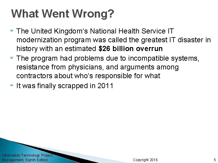 What Went Wrong? The United Kingdom’s National Health Service IT modernization program was called