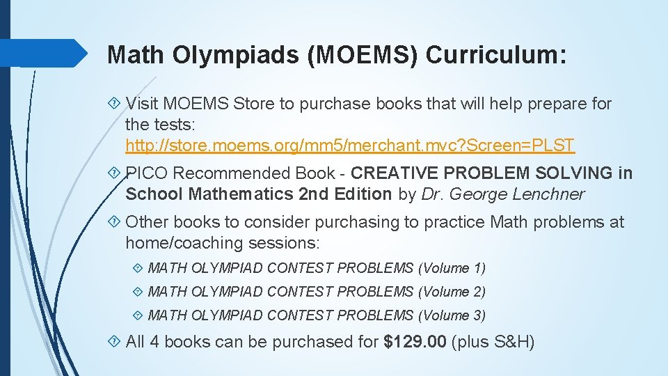 Math Olympiads (MOEMS) Curriculum: Visit MOEMS Store to purchase books that will help prepare