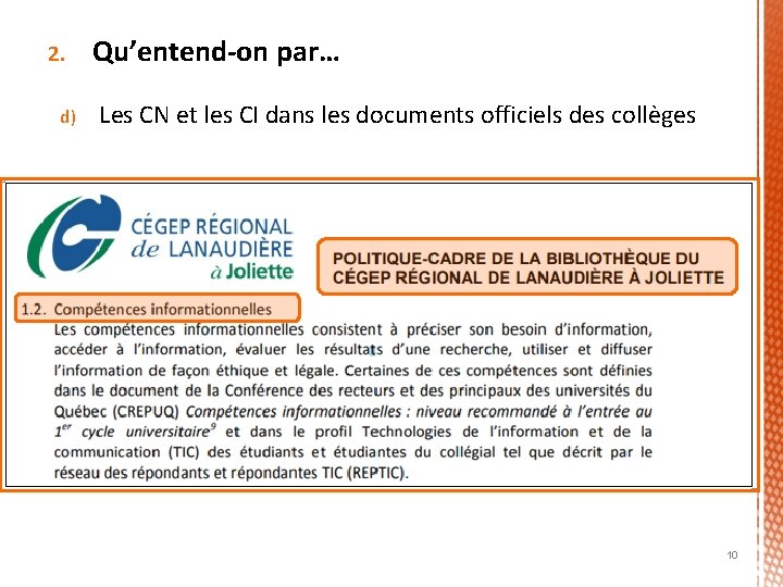 2. d) Qu’entend-on par… Les CN et les CI dans les documents officiels des