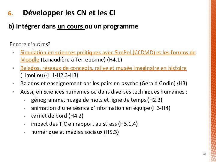 6. Développer les CN et les CI b) Intégrer dans un cours ou un