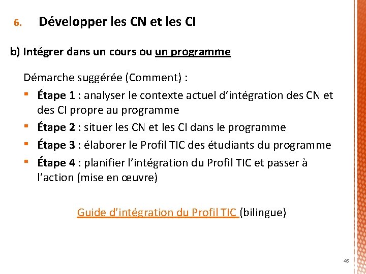 6. Développer les CN et les CI b) Intégrer dans un cours ou un 6. Développer les CN et les CI b) Intégrer dans un cours ou un
