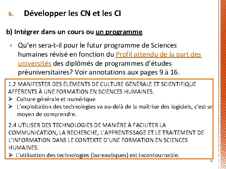 6. Développer les CN et les CI b) Intégrer dans un cours ou un