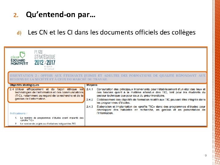 2. d) Qu’entend-on par… Les CN et les CI dans les documents officiels des 2. d) Qu’entend-on par… Les CN et les CI dans les documents officiels des