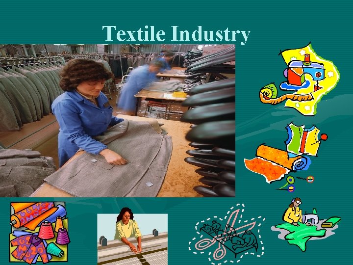 Textile Industry 