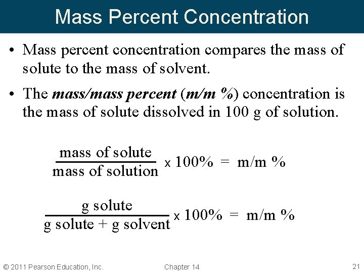 Mass Percent Concentration • Mass percent concentration compares the mass of solute to the Mass Percent Concentration • Mass percent concentration compares the mass of solute to the