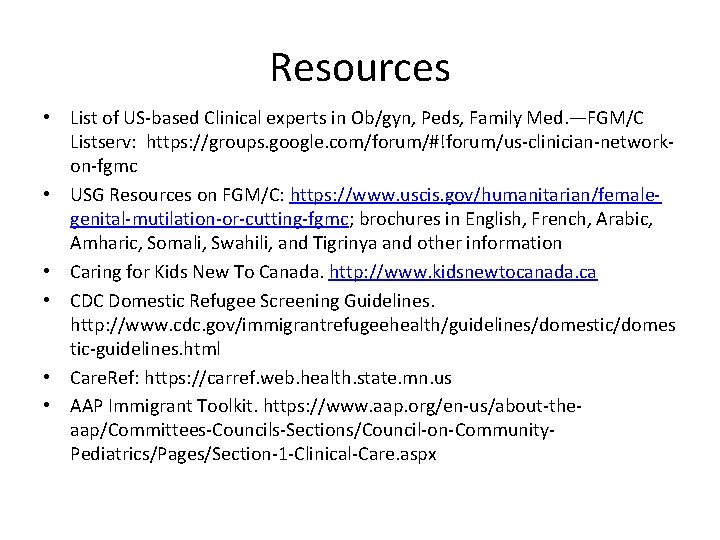 Resources • List of US-based Clinical experts in Ob/gyn, Peds, Family Med. —FGM/C Listserv: