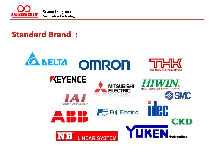 System Integrator Automation Technology Standard Brand : 