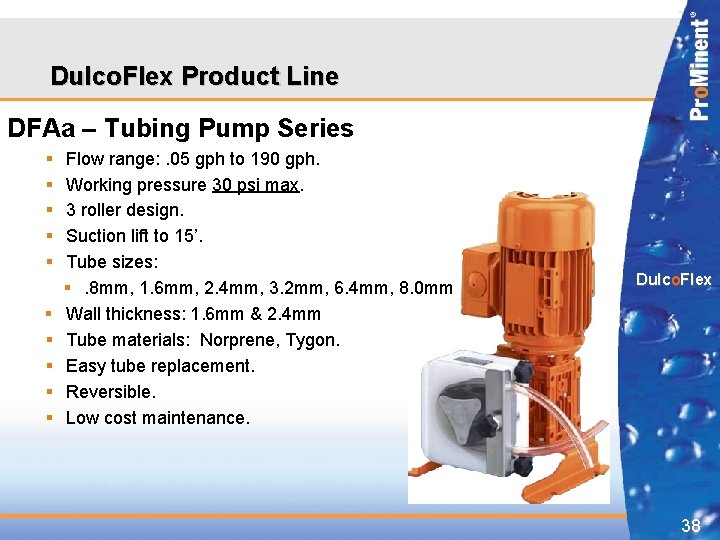 Dulco. Flex Product Line DFAa – Tubing Pump Series § § § § § Dulco. Flex Product Line DFAa – Tubing Pump Series § § § § §