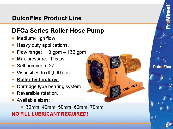 Dulco. Flex Product Line DFCa Series Roller Hose Pump § § § § §