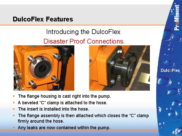 Dulco. Flex Features Introducing the Dulco. Flex Disaster Proof Connections. Dulco. Flex § § Dulco. Flex Features Introducing the Dulco. Flex Disaster Proof Connections. Dulco. Flex § §
