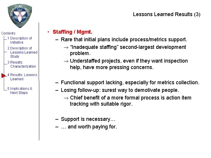 Lessons Learned Results (3) Contents 1 Description of Initiative 2 Description of Lessons Learned