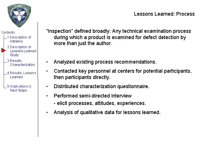 Lessons Learned: Process Contents 1 Description of Initiative 2 Description of Lessons Learned Study