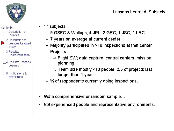 Lessons Learned: Subjects Contents 1 Description of Initiative 2 Description of Lessons Learned Study