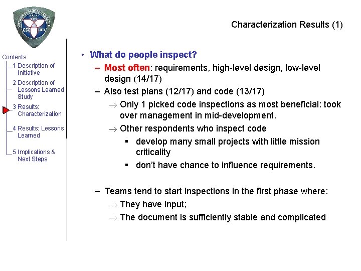 Characterization Results (1) Contents 1 Description of Initiative 2 Description of Lessons Learned Study
