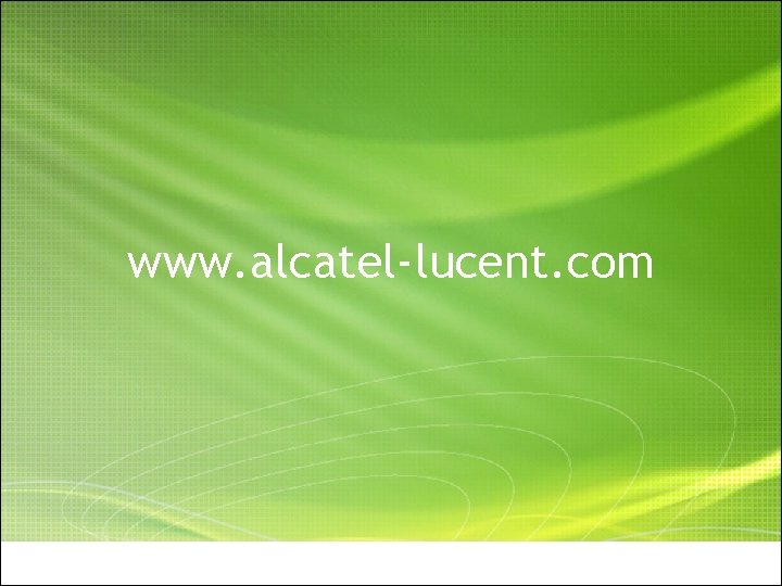 www. alcatel-lucent. com All Rights Reserved © Alcatel-Lucent 2008 