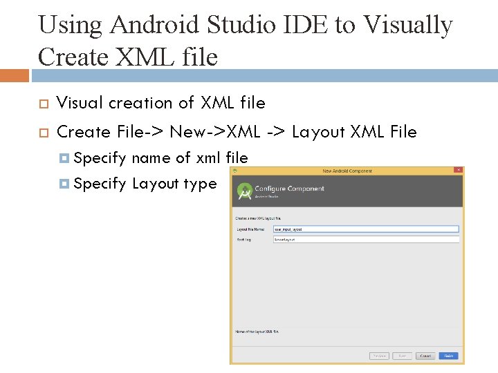 Using Android Studio IDE to Visually Create XML file Visual creation of XML file