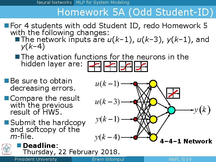 Neural Networks MLP for System Modeling Homework 5 A (Odd Student-ID) n For 4