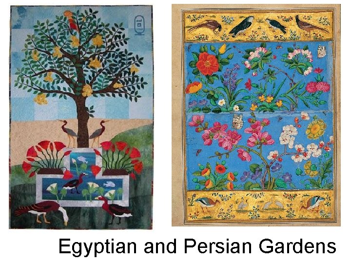 Egyptian and Persian Gardens 