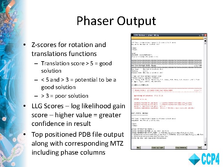 Phaser Output • Z-scores for rotation and translations functions – Translation score > 5