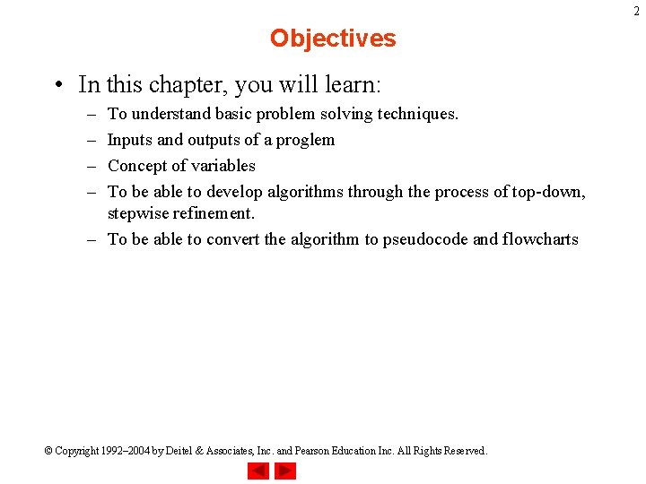 2 Objectives • In this chapter, you will learn: – – To understand basic 2 Objectives • In this chapter, you will learn: – – To understand basic