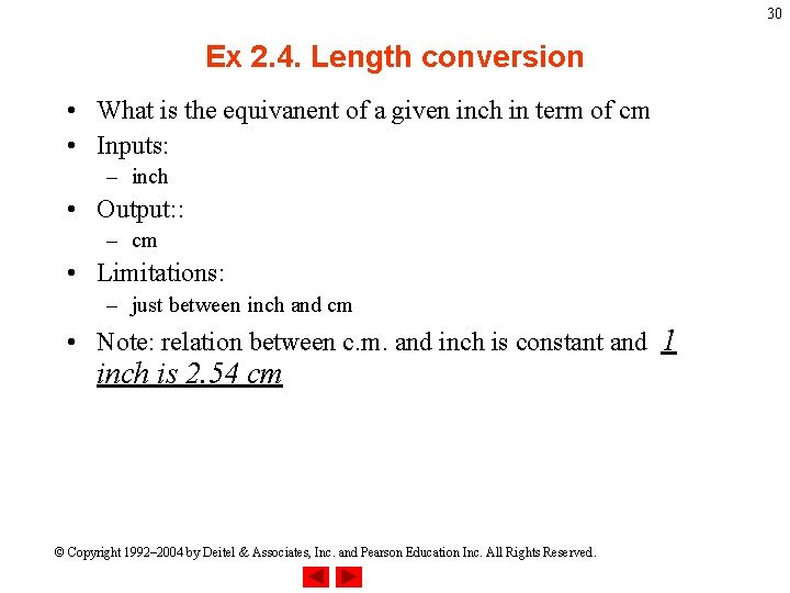 30 Ex 2. 4. Length conversion • What is the equivanent of a given 30 Ex 2. 4. Length conversion • What is the equivanent of a given