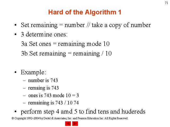 71 Hard of the Algorithm 1 • Set remaining = number // take a 71 Hard of the Algorithm 1 • Set remaining = number // take a