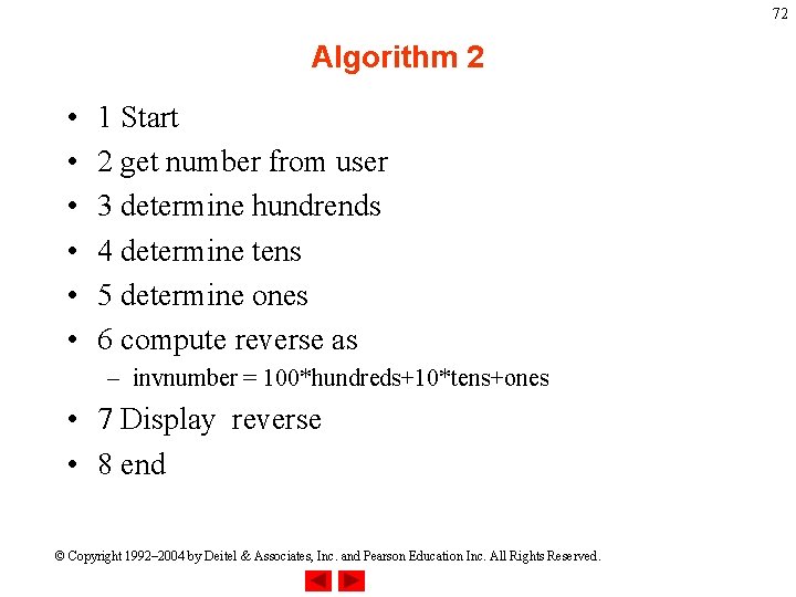 72 Algorithm 2 • • • 1 Start 2 get number from user 3 72 Algorithm 2 • • • 1 Start 2 get number from user 3