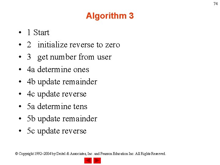 74 Algorithm 3 • • • 1 Start 2 initialize reverse to zero 3 74 Algorithm 3 • • • 1 Start 2 initialize reverse to zero 3