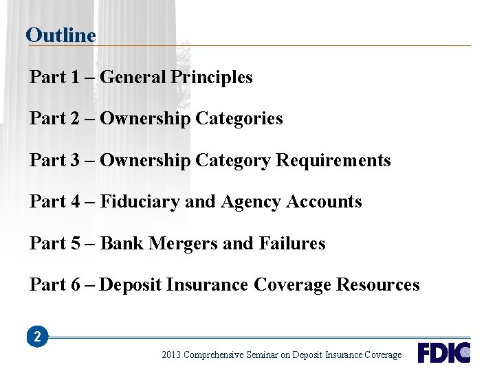 Outline Part 1 – General Principles Part 2 – Ownership Categories Part 3 –