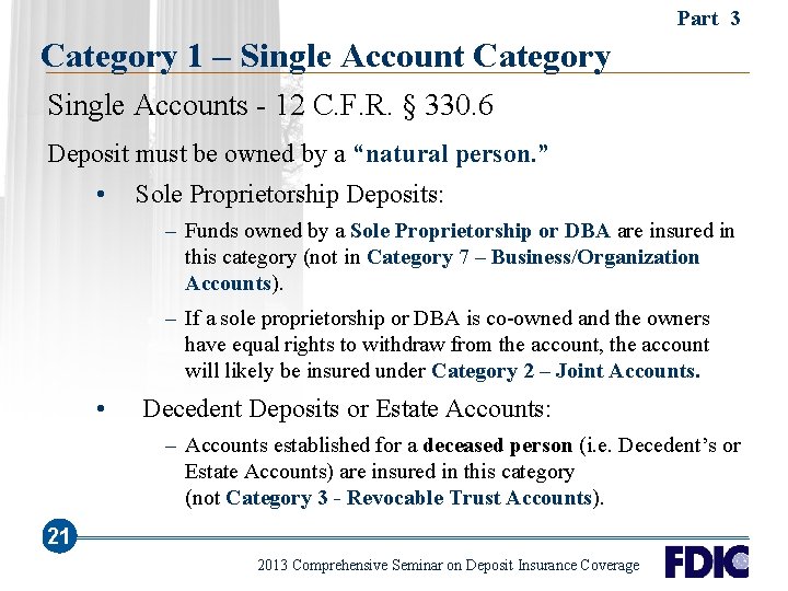 Part 3 Category 1 – Single Account Category Single Accounts - 12 C. F.