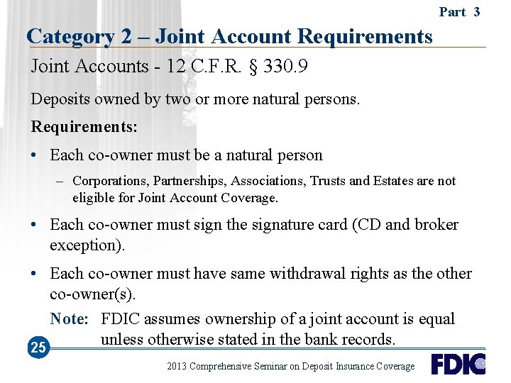 Part 3 Category 2 – Joint Account Requirements Joint Accounts - 12 C. F.
