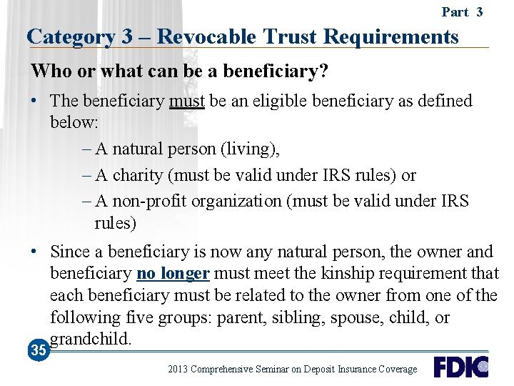 Part 3 Category 3 – Revocable Trust Requirements Who or what can be a