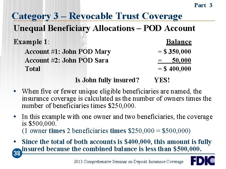 Part 3 Category 3 – Revocable Trust Coverage Unequal Beneficiary Allocations – POD Account