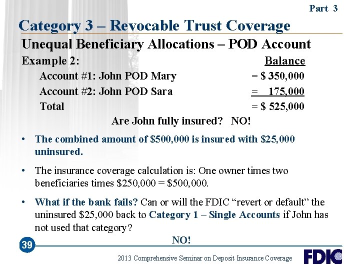 Part 3 Category 3 – Revocable Trust Coverage Unequal Beneficiary Allocations – POD Account