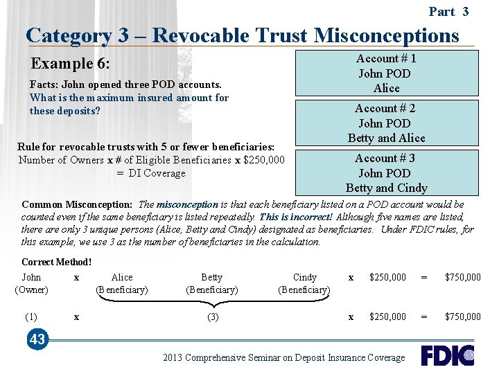 Part 3 Category 3 – Revocable Trust Misconceptions Account # 1 John POD Alice