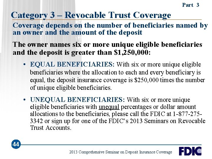 Part 3 Category 3 – Revocable Trust Coverage depends on the number of beneficiaries