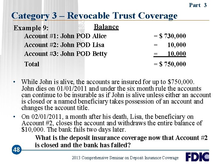 Part 3 Category 3 – Revocable Trust Coverage Example 9: Balance Account #1: John