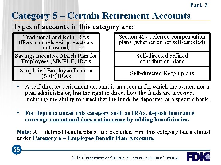 Part 3 Category 5 – Certain Retirement Accounts Types of accounts in this category