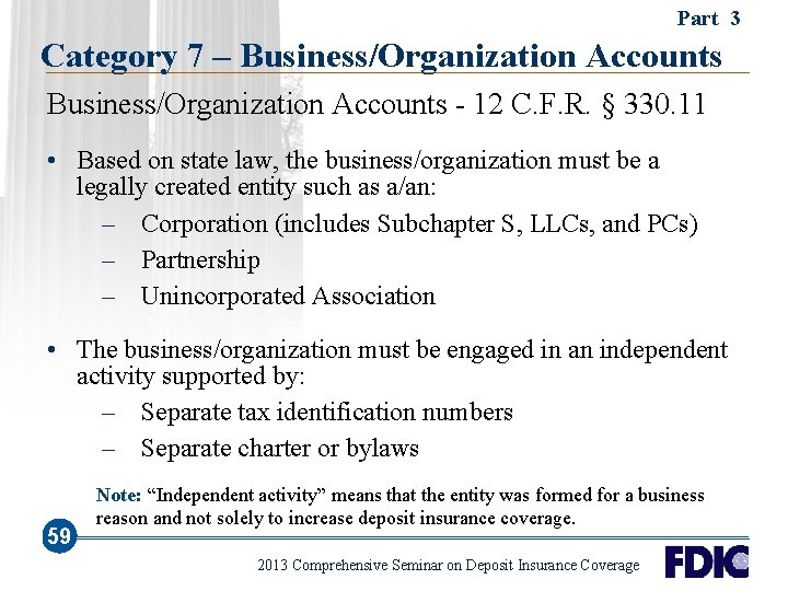 Part 3 Category 7 – Business/Organization Accounts - 12 C. F. R. § 330.