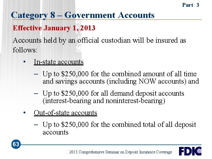 Part 3 Category 8 – Government Accounts Effective January 1, 2013 Accounts held by