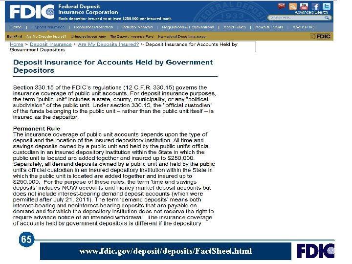 65 www. fdic. gov/deposits/Fact. Sheet. html 