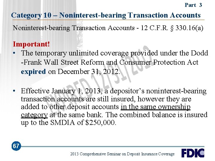 Part 3 Category 10 – Noninterest-bearing Transaction Accounts - 12 C. F. R. §